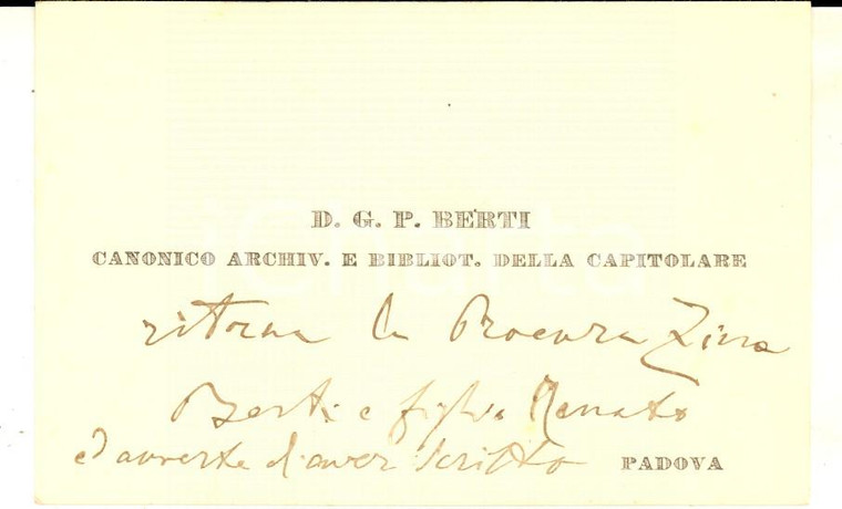 1905 PADOVA  Biglietto D. G. P. BERTI bibliotecario Capitolare *AUTOGRAFO