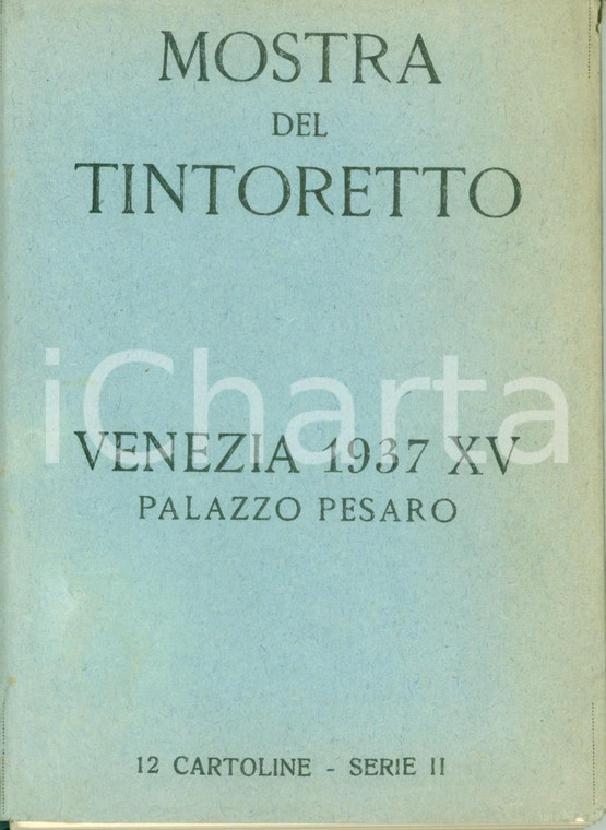 1937 VENEZIA PALAZZO PESARO Mostra del TINTORETTO 12 cartoline serie II