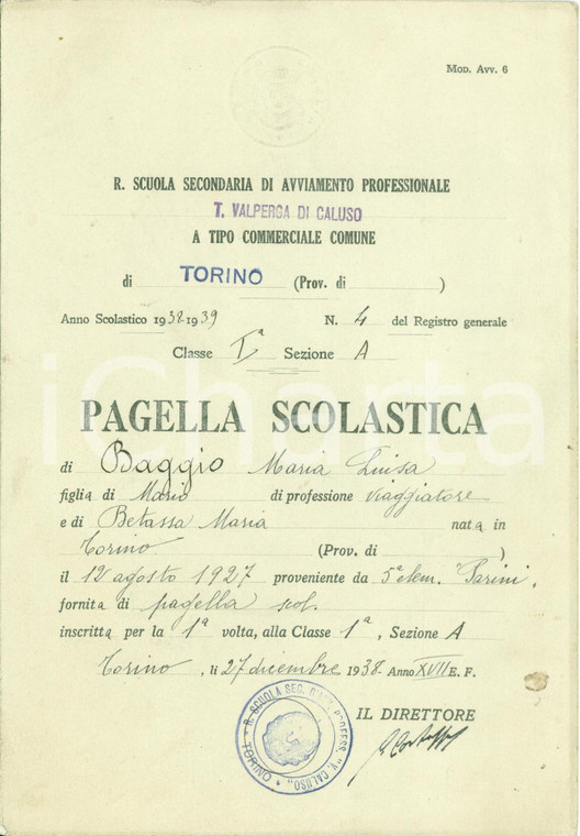 1938 TORINO Avviamento professionale VALPERGA DI CALUSO Pagella Maria L. BIAGGIO