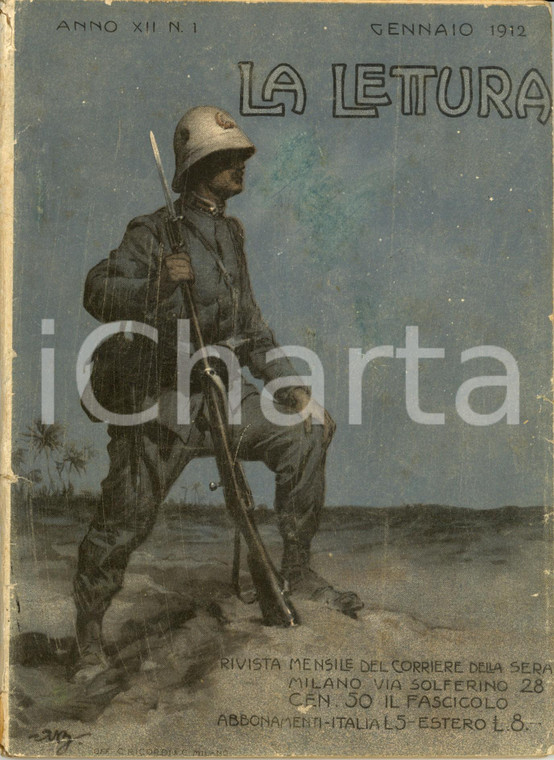 1912 LA LETTURA Tripoli città delle trincee *Rivista ILLUSTRATA Anno XII n° 1