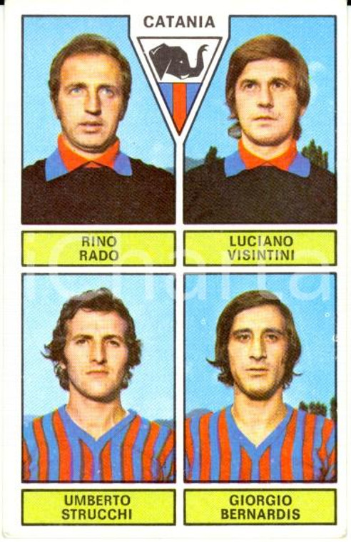 PANINI - CALCIATORI 1971 1972 Figurina CATANIA Rado Visintini Strucchi Bernardis