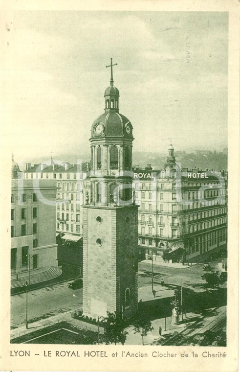 1962 LYON (FR) Hotel ROYAL et ancien clocher de la CHARITE' *ANIMATA FP VG