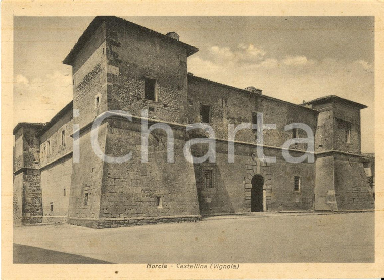 1939 NORCIA (PG) Veduta della CASTELLINA del VIGNOLA *Cartolina postale FG NV