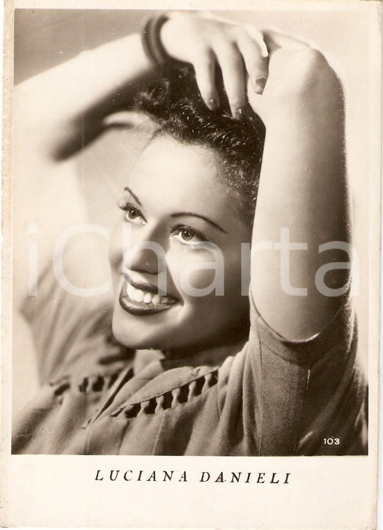 1950 ca CINEMA Ritratto Luciana DANIELI attrice *Cartolina FG NV