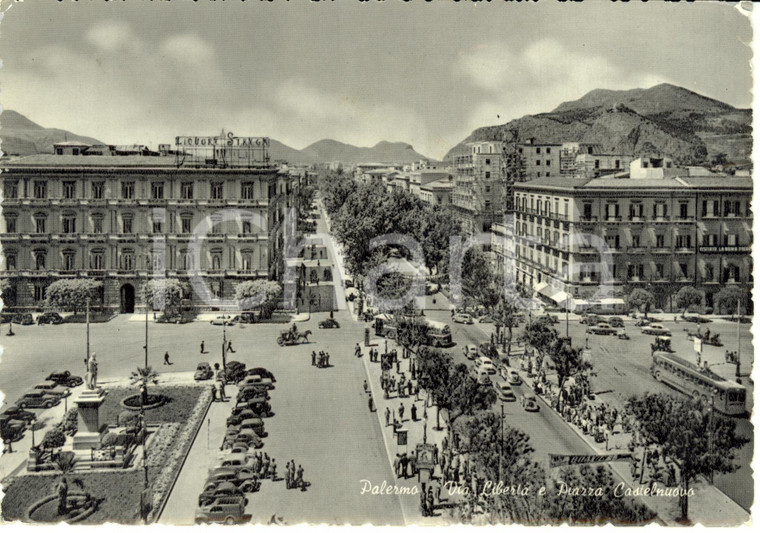 1960 PALERMO Via LIBERTA' e piazza CASTELNUOVO liquore STREGA *ANIMATA FG VG