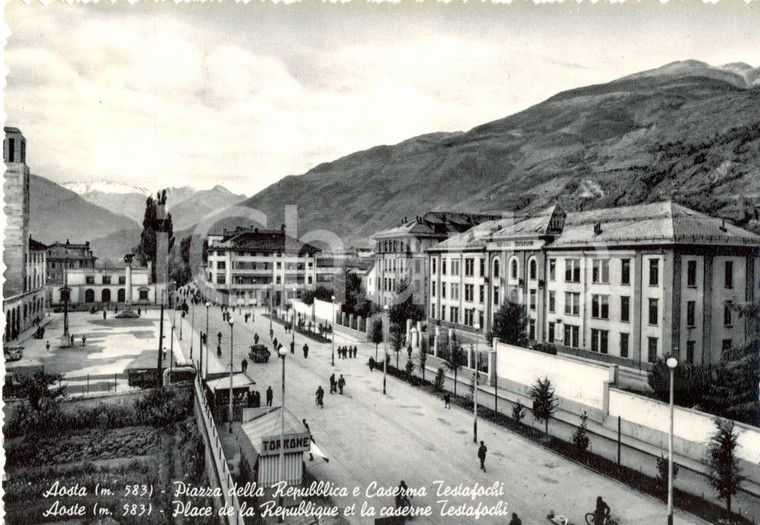 1950 ca AOSTA Caserma TESTAFOCHI in Piazza della REPUBBLICA *Cartolina FG NV