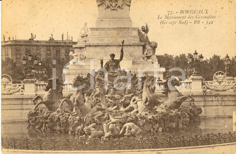 1910 ca BORDEAUX (FR) Le Monument des GIRONDINS - Groupe Sud *Cartolina FP NV