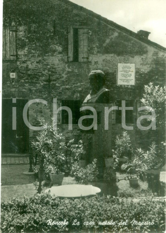 1955 ca RONCOLE (PR) Casa natale di Giuseppe VERDI *Cartolina FG NV