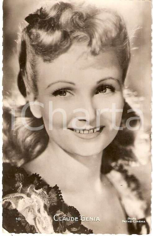 1940 ca CINEMA Portrait CLAUDE GENIA Actress PATHE CINEMA *Cartolina FP NV