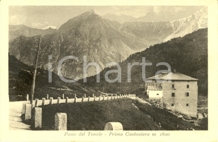 1940 ca PASSO DEL TONALE Veduta della Prima CANTONIERA *Cartolina FP NV