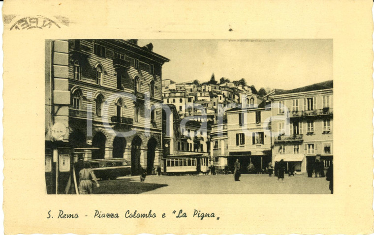 1943 SANREMO (IM) Veduta di piazza COLOMBO e della PIGNA *Cartolina FP VG