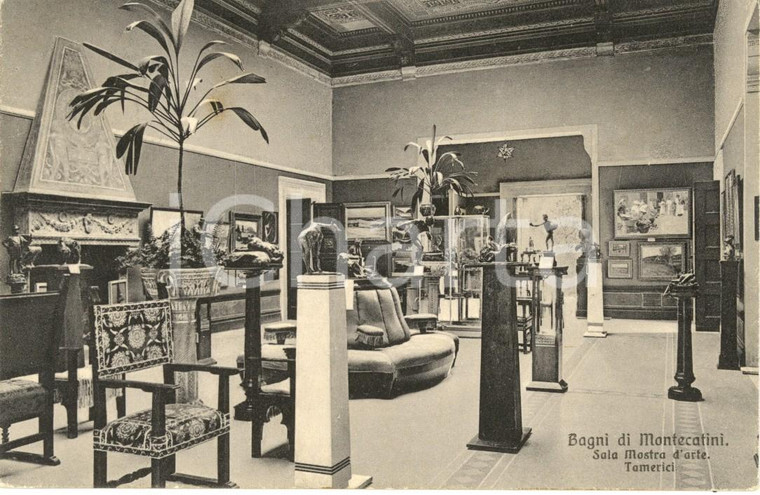 1911 MONTECATINI TERME (PT) Sala Mostra d'Arte TAMERICI *Cartolina FP VG