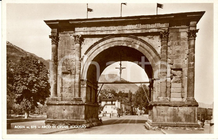 1945 ca AOSTA Veduta dell'Arco di AUGUSTO *Cartolina postale ANIMATA FP NV