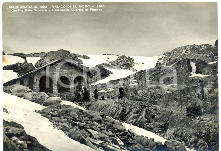1950 ca MACUGNAGA (VB) Valico Monte MORO caserma Guardia di Finanza *ANIMATA