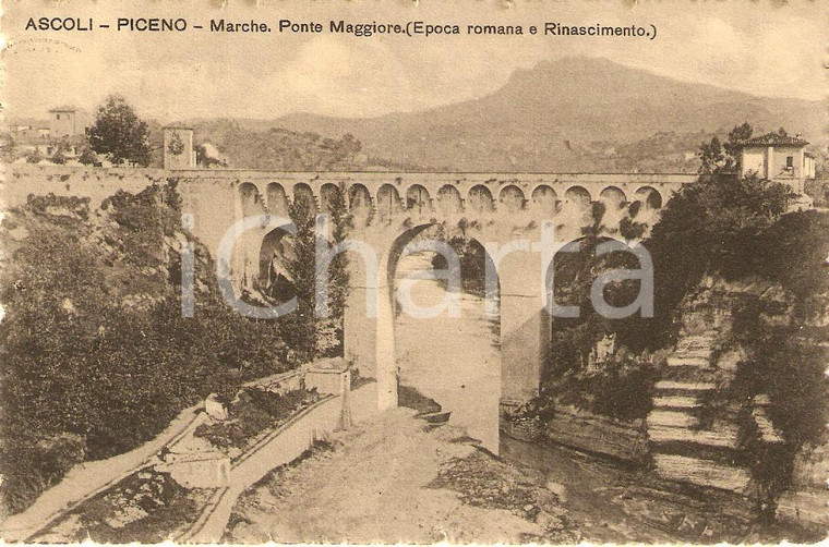 1912 ASCOLI PICENO Ponte Maggiore e torrente CASTELLANO *Cartolina FP VG