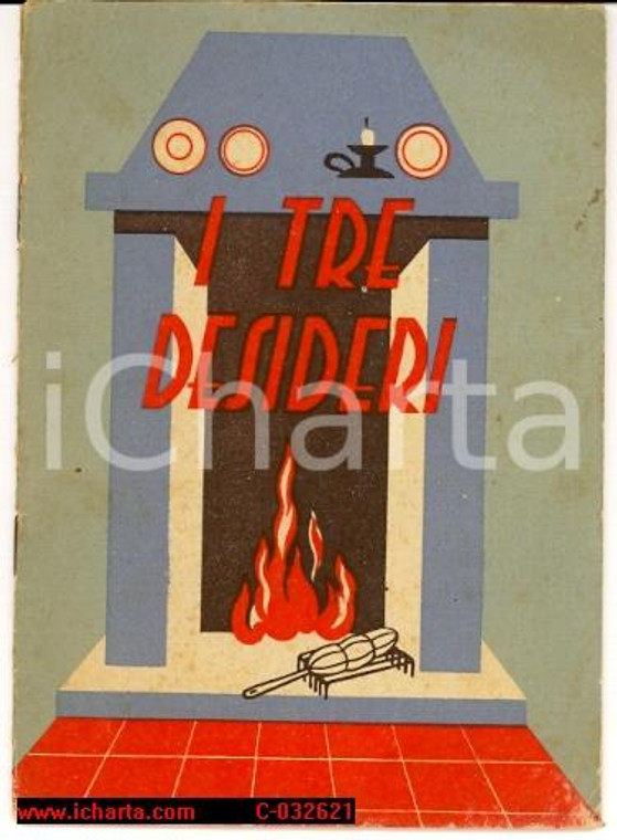 1930 ca Eugenia GRAZIANI CAMILLUCCI I tre desideri *Ed. LA SCUOLA Libretto