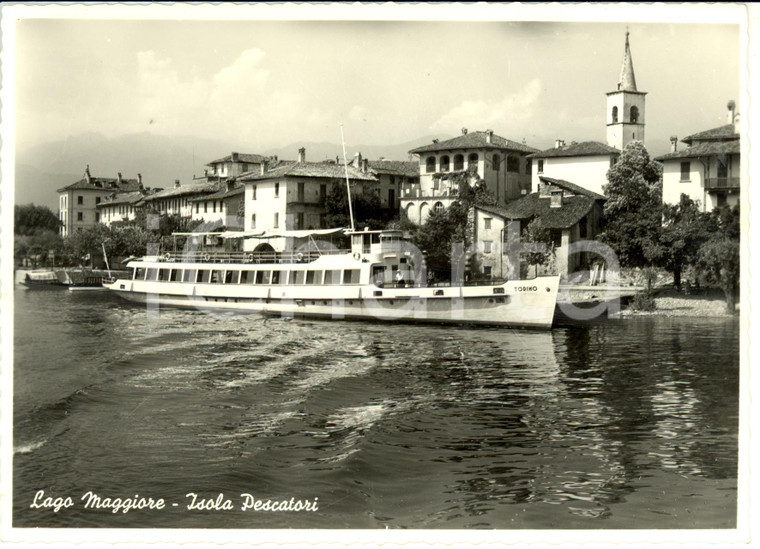 1950 ca ISOLA PESCATORI (VB) Scorcio panoramico MOTONAVE TORINO Cartolina FG NV