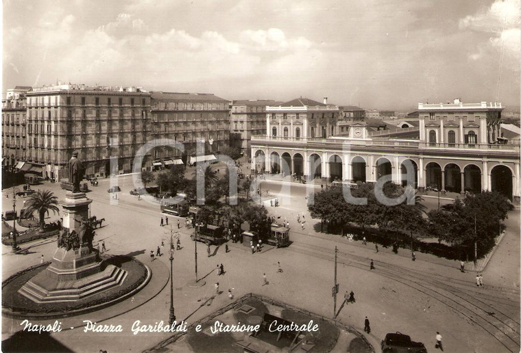 1955 ca NAPOLI Tram in piazza Piazza Garibaldi STAZIONE CENTRALE Cartolina FG NV