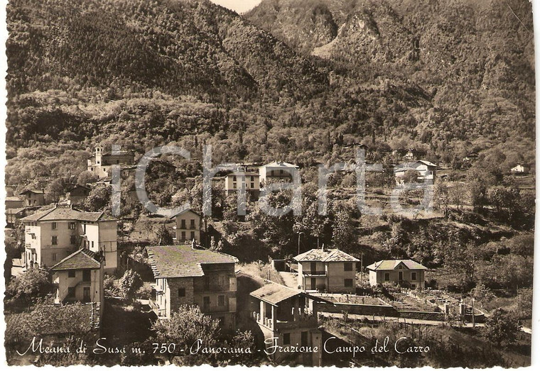 1955 ca MEANA DI SUSA (TO) Panorama Frazione CAMPO DEL CARRO *Cartolina FG NV