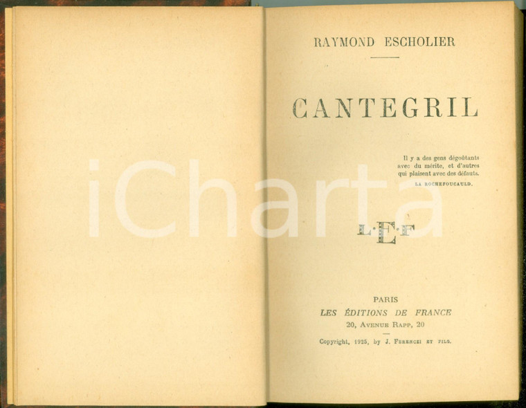 1932 Raymond ESCHOLIER Cantegril *Les Editions de FRANCE