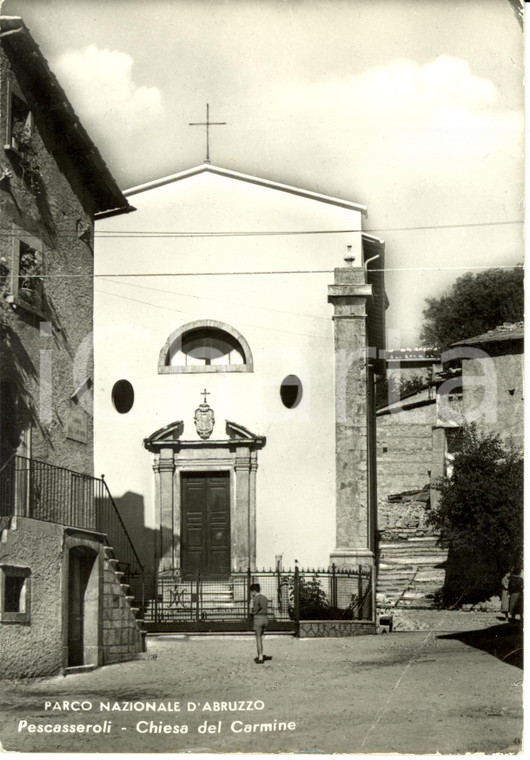 1960 ca PESCASSEROLI (AQ) Veduta della Chiesa del CARMINE *Cartolina FG NV