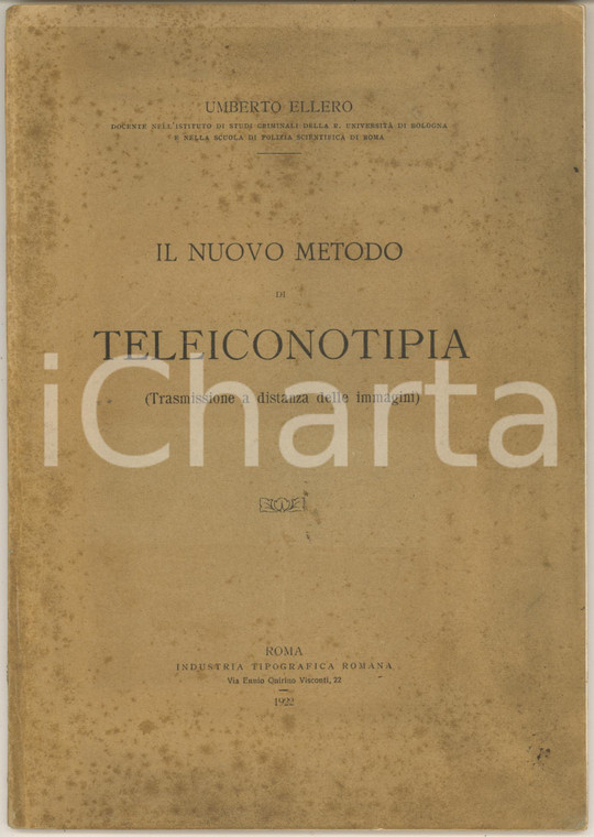 1922 Umberto ELLERO Il nuovo metodo di teleiconotipia - Trasmissione immagini 