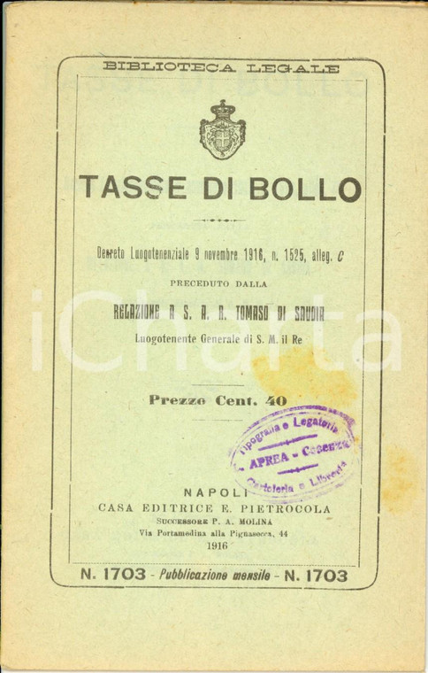 1916 NAPOLI Tasse di bollo Decreto luogotenenziale n. 1525 di Tommaso di SAVOIA