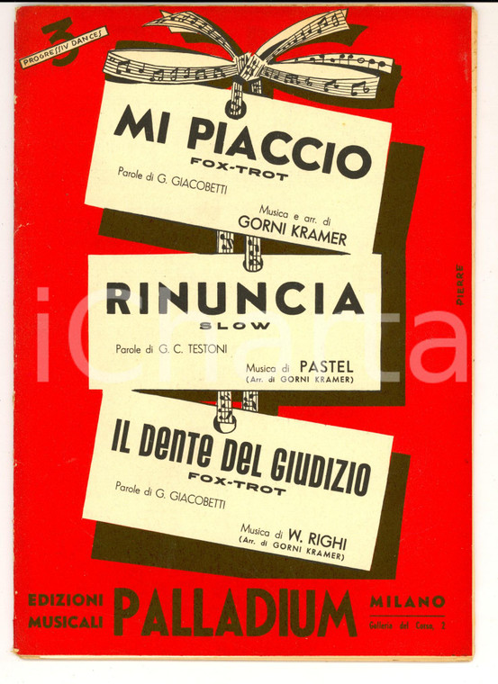 1951 Trittico spartiti - Mi piaccio - Rinuncia - Il dente del giudizio PALLADIUM