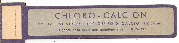 1950 ca CHLORO - CALCION Soluzione di Cloruro di Calcio *Segnalibro 16x3 cm