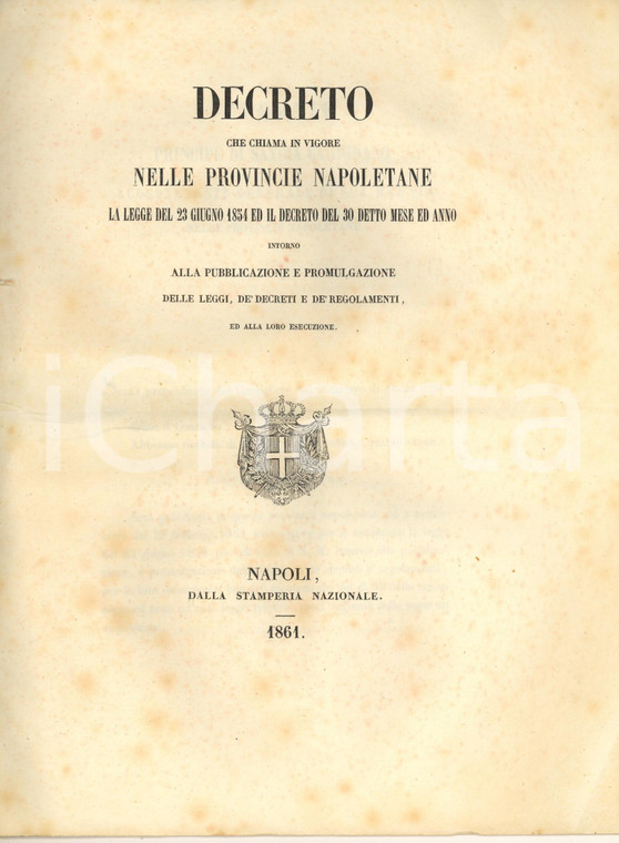 1861 RISORGIMENTO NAPOLI Decreto che chiama in vigore la legge 23 giugno 1854
