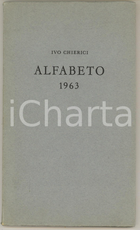 1963 Ivo CHIERICI Alfabeto - 37 pp. 