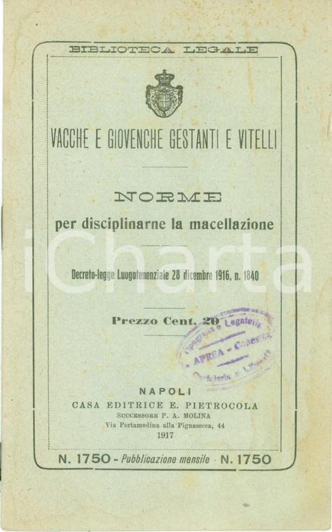 1917 WWI BIBLIOTECA LEGALE Macellazione vacche e giovenche gestanti e vitelli