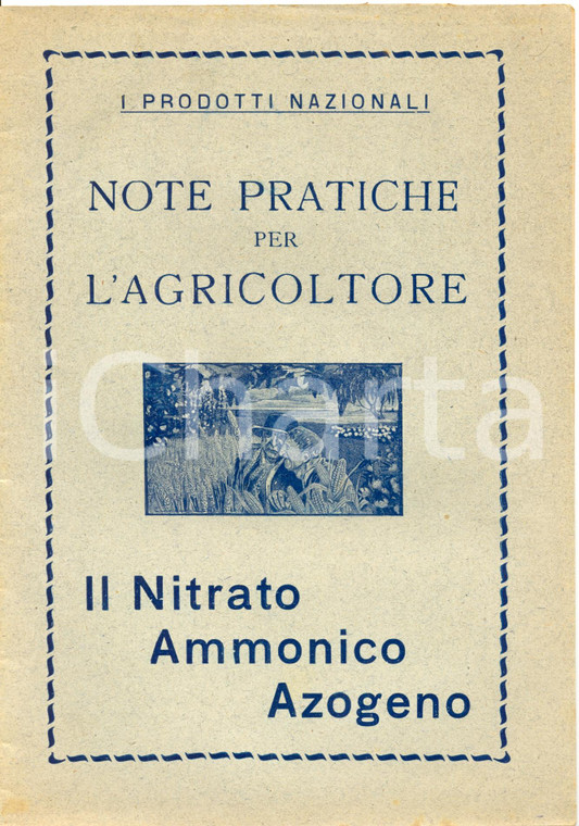 1930 ca NITRATO AMMONICO AZOGENO Note pratiche per l'agricoltore