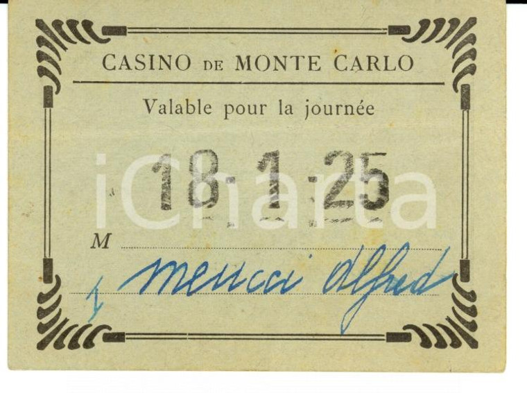 1925 CASINO MONTECARLO Biglietto ingresso Alfred MEUCCI