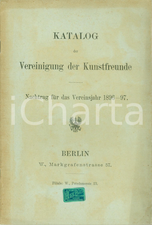 1897 BERLIN Katalog der Vereinigung der Kunstfreunde arte HOEPLI *ILLUSTRATO