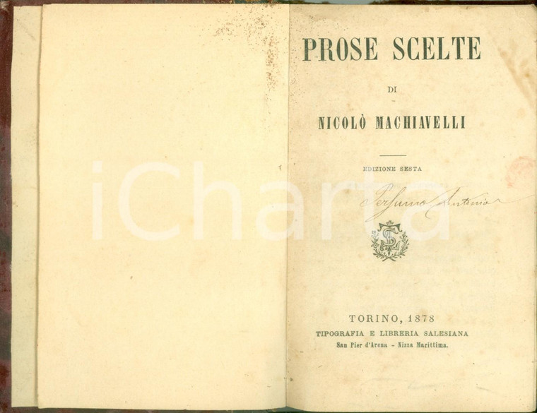 1878 Nicolò MACHIAVELLI Prose scelte Edizione sesta Tipografia Salesiana