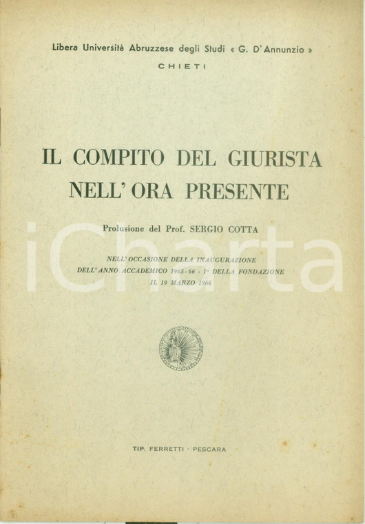 1966 CHIETI Libera Università Abruzzese Sergio COTTA Il compito del giurista