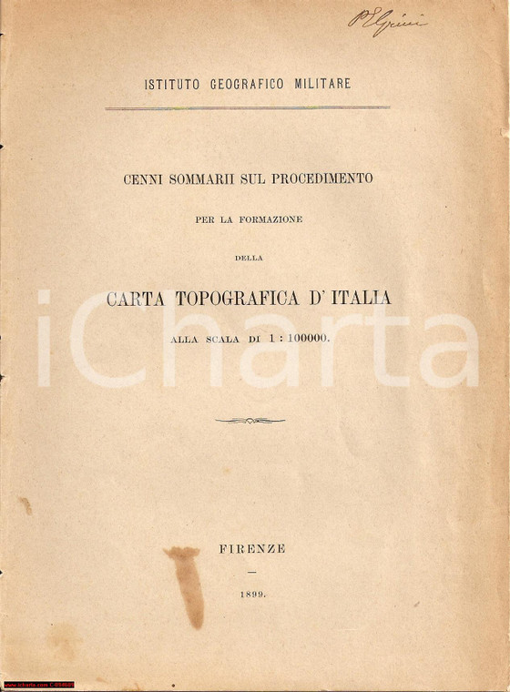 1899 IGM Cenni su formazione CARTA TOPOGRAFICA ITALIA