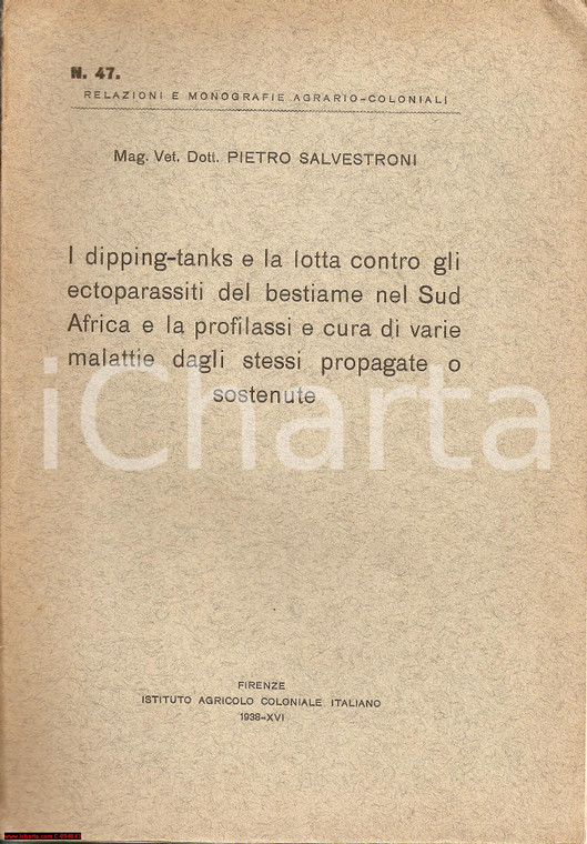 1938 ISTITUTO AGRICOLO COLONIALE Dipping-tanks