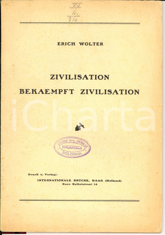 1936 AOI E. WOLTER Zivilisation bekaempft zivilisation