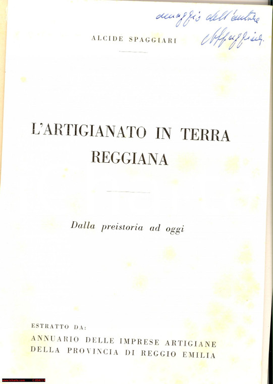 1963 Alcide SPAGGIARI L'artigianato in terra reggiana