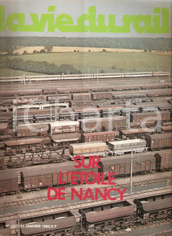 1982 LA VIE DU RAIL 1827 Gare SNCF de NANCY après le monophasé *Revue illustrée