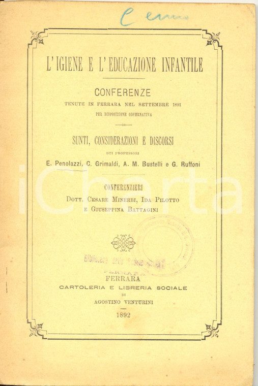 1892 L'IGIENE E L'EDUCAZIONE INFANTILE sunti conferenze a FERRARA *Pubblicazione