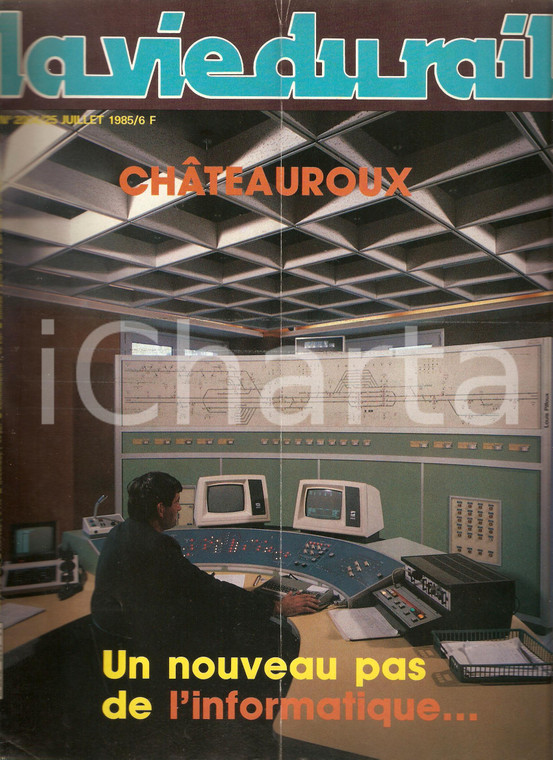 1985 LA VIE DU RAIL 2004 Nouveau PRCI de CHATEAUROUX *Revue illustrée