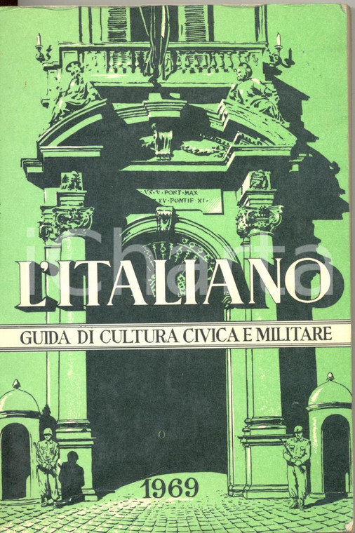 1969 Salvatore VAGNONI L'Italiano prefazione Luigi GUI Ministero della Difesa