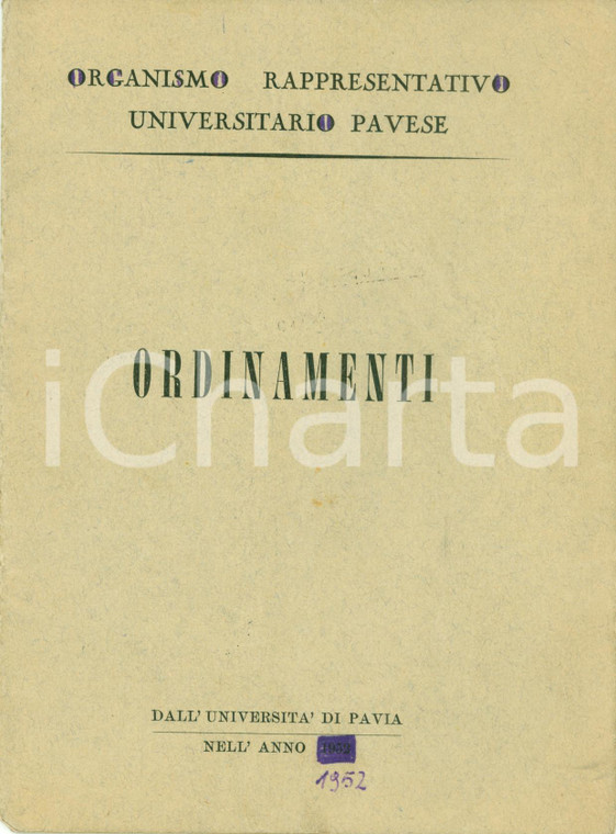 1952 PAVIA Statuto Organismo Rappresentativo Universitario Pavese *Opuscolo