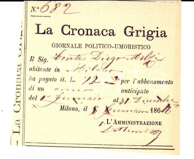 1866 MILANO Abbonamento a LA CRONACA GRIGIA Conte Diego MELZI *Tagliando