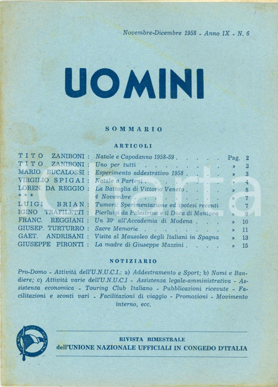 1958 U.N.U.C.I. Uomini Lorenzo Da REGGIO battaglia di VITTORIO VENETO *Rivista