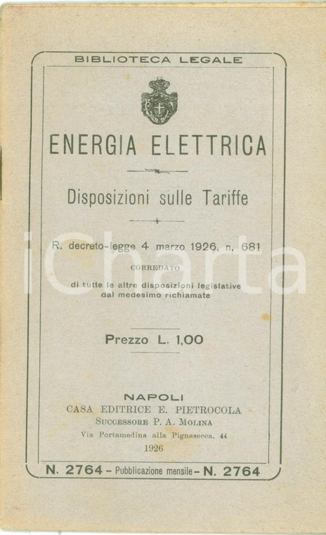 1926 BIBLIOTECA LEGALE Disposizioni su tariffe ENERGIA ELETTRICA