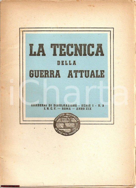 1941 TECNICA DELLA GUERRA ATTUALE - Cultura Fascista